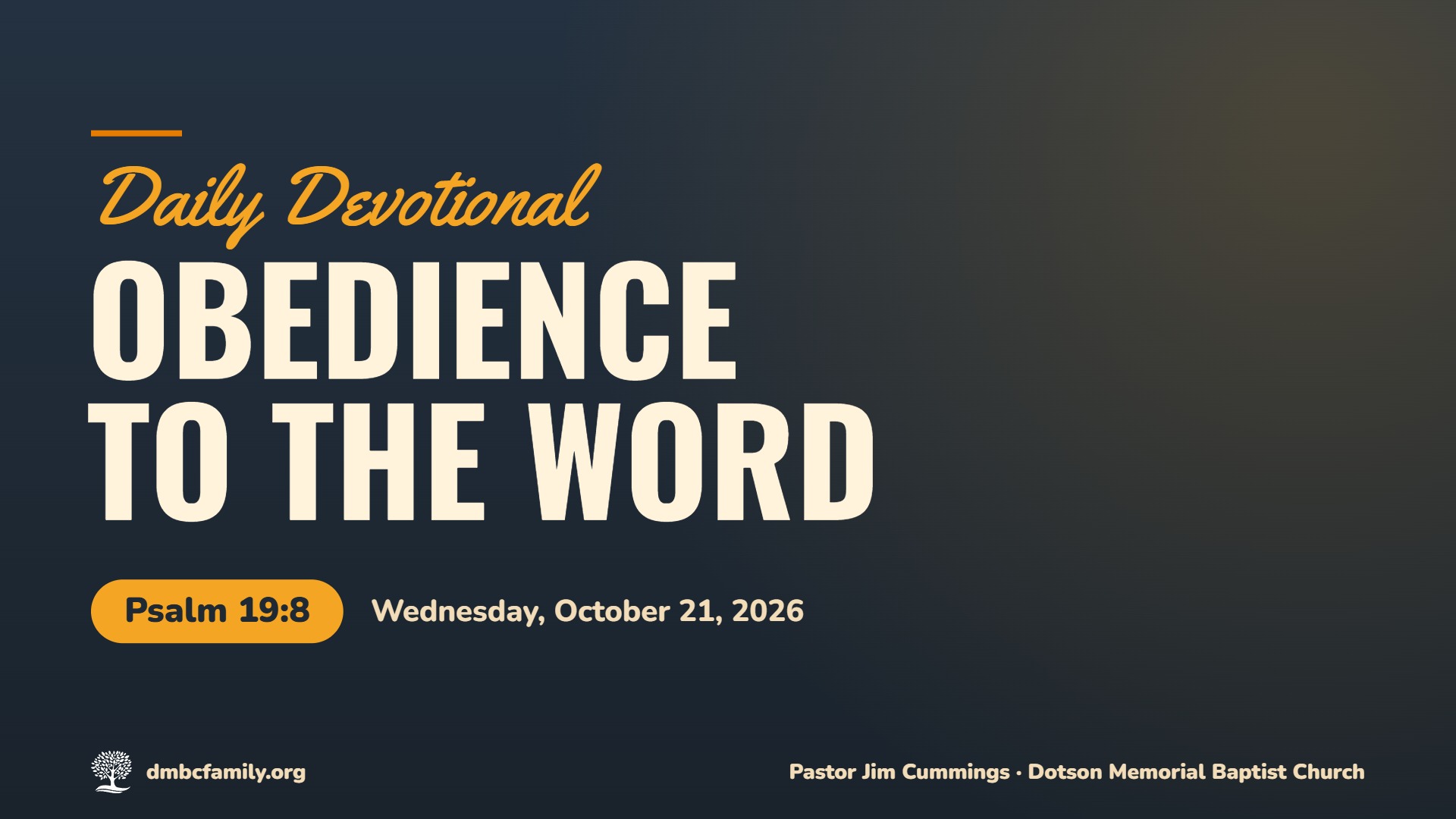 Daily Devotional: Obedience to the Word (Psalm 19:8)